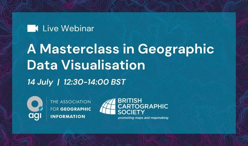 AGI ECN Masterclass in Geographic Data Visualisation - Registrations Open